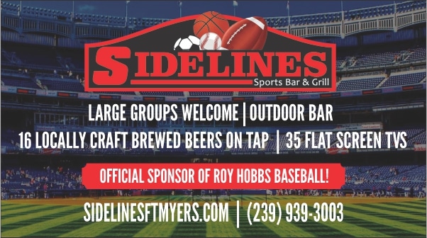Sidelines Fort Myers Roy Hobbs Sponsor